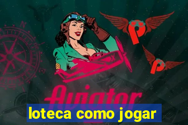 loteca como jogar